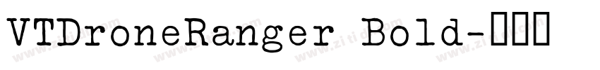 VTDroneRanger Bold字体转换